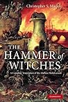 The Hammer of Witches: A Complete Translation of the Malleus Maleficarum by Christopher S. Mackay (2009-05-29)