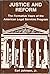 Justice and Reform: The Formative Years of the American Legal Services Program (Transaction/Society Book Series 28) by Johnson, Earl, Jr. (1978) Paperback