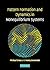 Pattern Formation and Dynamics in Nonequilibrium Systems by Michael Cross (2009-08-10)
