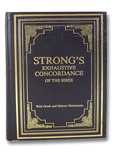 Strong's Exhaustive Concordance