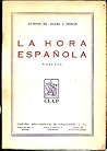 LA HORA ESPAÑOLA. ENSAYOS.