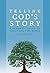 Telling God's Story: A Pare...