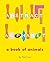 Abstract Alphabet: A Book of Animals by Paul Cox (2001-05-24)