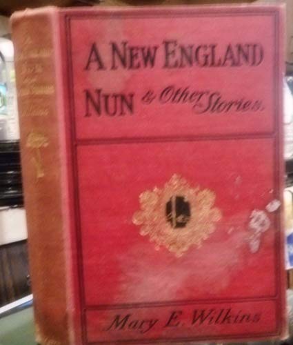 A New England Nun and Other Stories