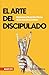 El arte del discipulado: Preparación estratégica para discipuladores (Spanish Edition)