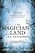 The Magician's Land by Lev Grossman