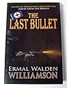The Last Bullet