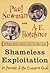 Shameless Exploitation in Pursuit of the Common Good by Paul Newman (2003-07-31)