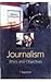 Journalism: Ethics And Objectives
