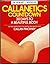 Callanetics Countdown - 30 Days To A Beautiful Body - The Fir... by Callan Pinckney