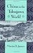 China in the Tokugawa World (The Edwin O.Reischauer Lectures) by Marius B. Jansen (1992-07-03)