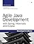 Agile Java Development with Spring, Hibernate and Eclipse by Anil Hemrajani (2006-05-09)