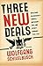 Three New Deals by Wolfgang Schivelbusch (2007-11-27)