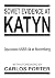 Soviet Evidence at Katyn by Carlos Whitlock Porter