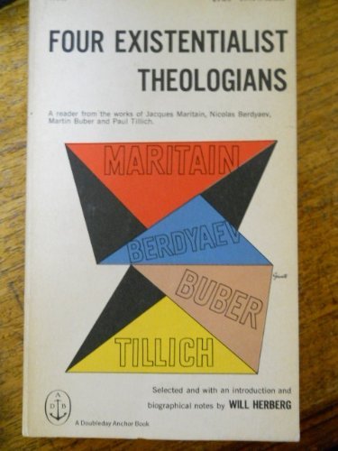 Four Existentialist Theologians (Mass Market Paperback)