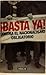 Basta YA!: Contra El Nacion...