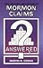 Mormon Claims Answered