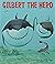Gilbert the Hero by Jane Clarke (5-Aug-2010) Paperback