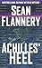 Achilles' Heel by Sean Flannery (1999-08-15)