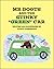 Mr Doots and the Stinky Green Car by Vicky Cosgrove (2008-02-27)