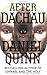 After Dachau by Quinn, Daniel (2006) Paperback