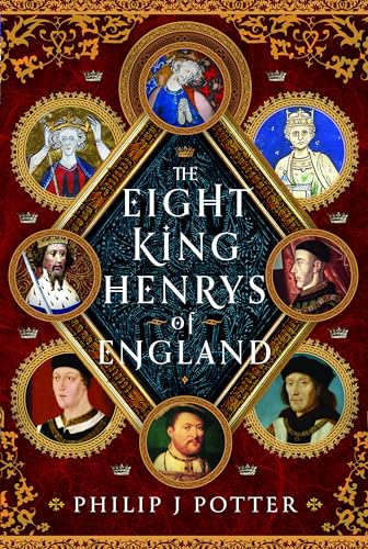 The Eight King Henrys of England (Hardcover)