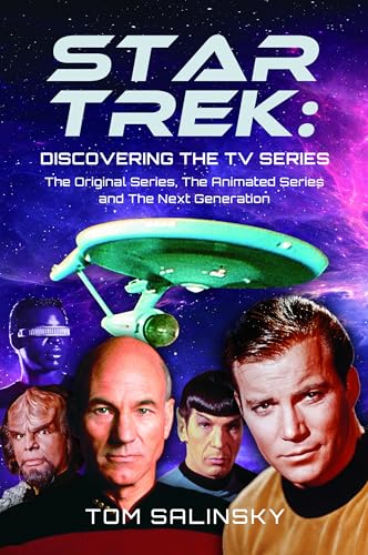 Star Trek: Discovering the TV Series: The Original Series, The Animated Series and The Next Generation (Hardcover)