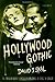 Hollywood Gothic by Skal, D...