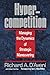 Hypercompetition by Richard A. D'aveni (1994-03-28)