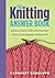 By Margaret Radcliffe The Knitting Answer Book (Reprint) [Lib... by Margaret Radcliffe
