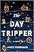 The Day Tripper
