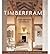 Timberframe: The Art and Craft of the Post and Beam Home (Hardback) - Common