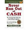 By Philip Campbell - Never Run Out of Cash (2004-08-03) [Paperback]