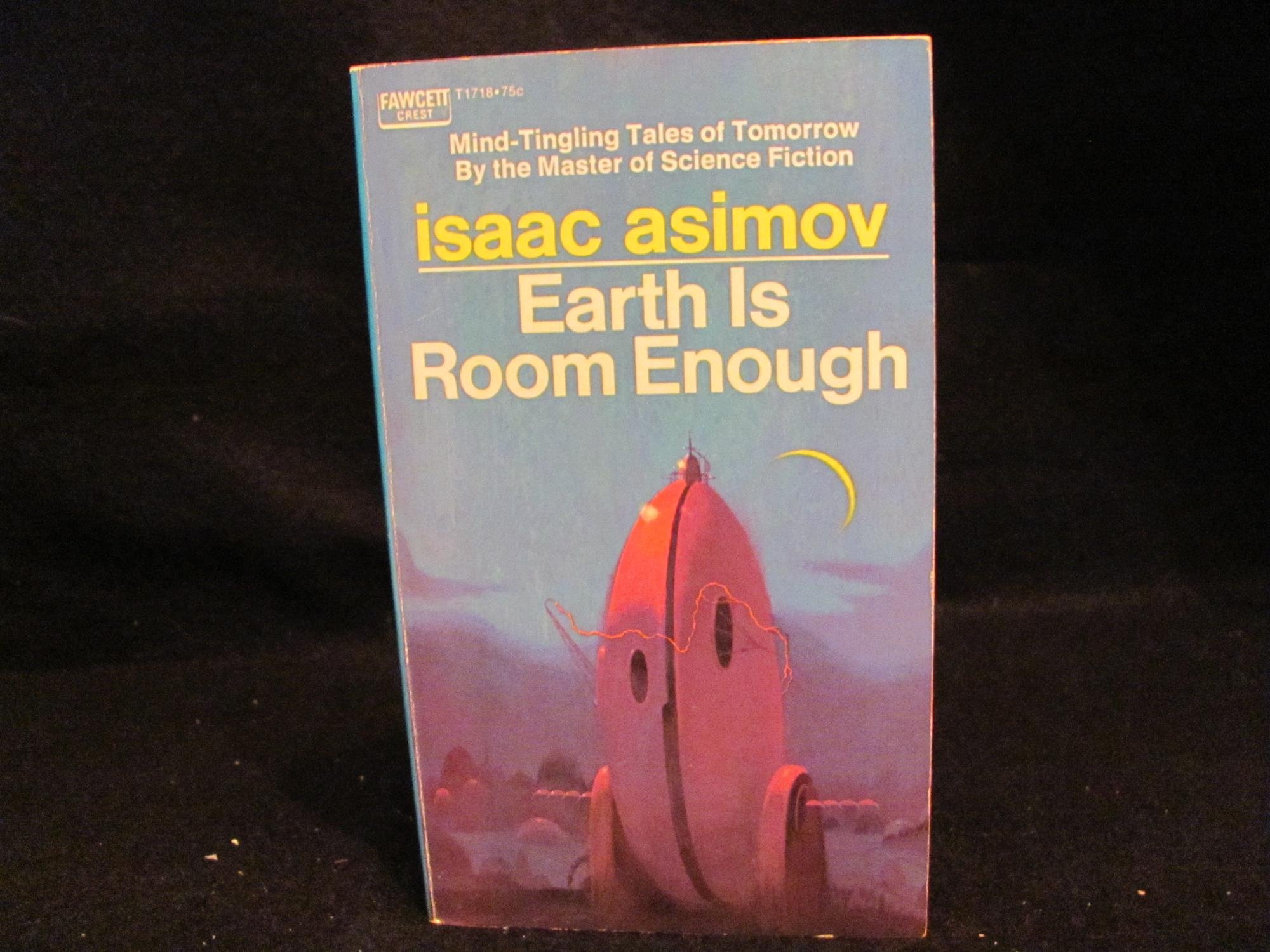 Earth Is Room Enough