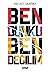 Ben Dünkü Ben Degilim