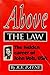 Above the Law: The Hidden Career of John Volz, U. S. A.