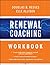 Renewal Coaching Workbook by Douglas B. Reeves (2010-03-08)