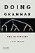 Doing Grammar 5th edition by Morenberg, Max (2013) Paperback