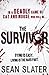 The Survivor by Slater, Sean (2011) Paperback by Sean Slater
