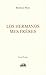 Los Hermanos Mes Frères
