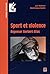 Sport et violence : Repense...