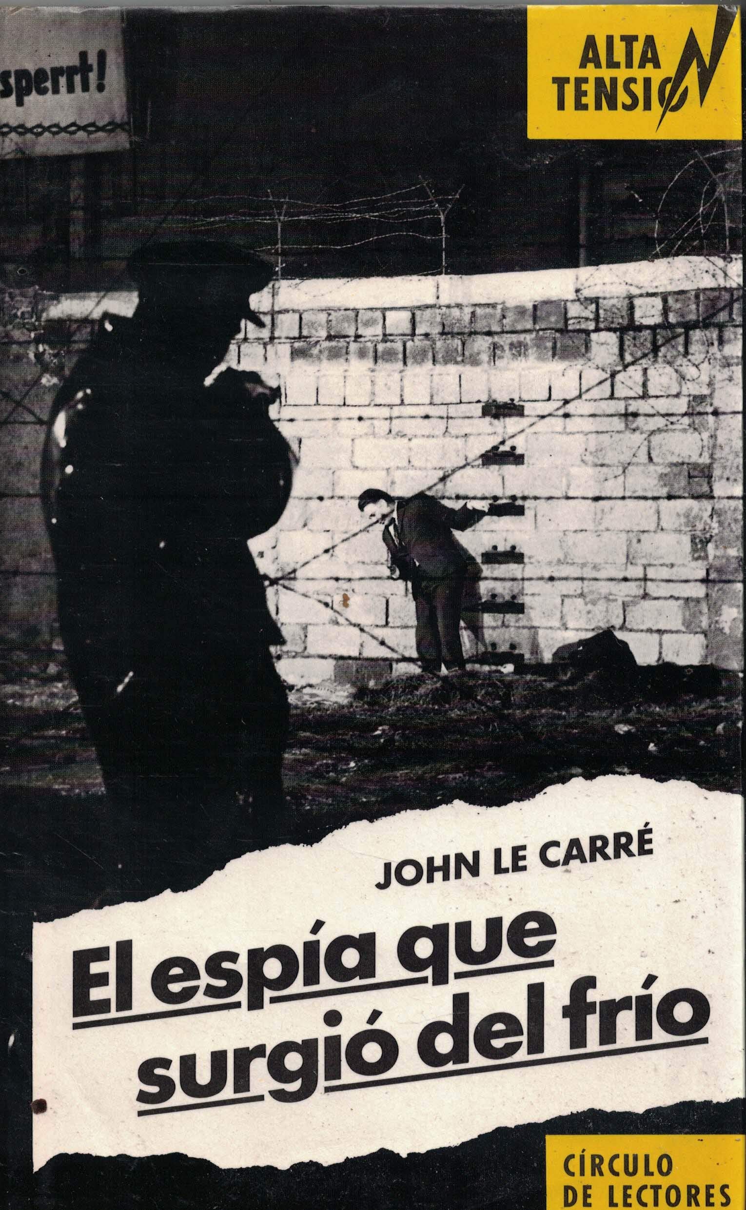 El Espia Que Surgio Del Frio