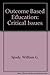 Outcome Based Education: Critical Issues by William G. Spady (1995-04-03)