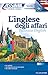 L'inglese degli affari by Peter Dunn