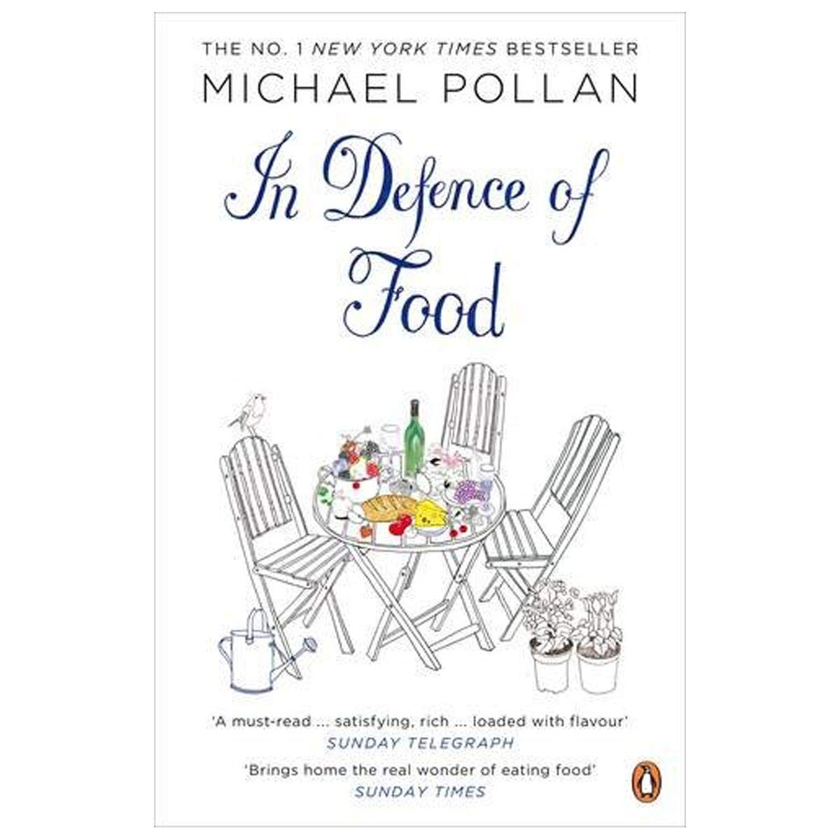 by Michael Pollan In Defense of Food: An Paperback
