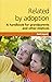 Related by Adoption: A Hand...