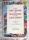 The ABC Book of Manners for Children The ABC Book of Manners for Children