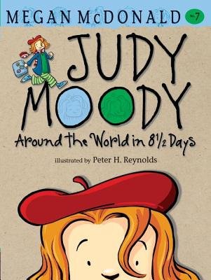 Judy Moody Around the World in 8 1/2 Days[JUDY MOODY AROUND THE WORLD IN][Paperback] (Paperback)