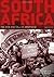 South Africa: The Rise and Fall of Apartheid [SOUTH AFRICA 2/E] [Paperback]