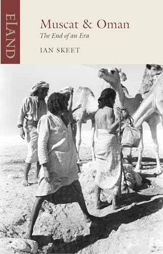 Muscat & Oman: The End of an Era (Paperback)